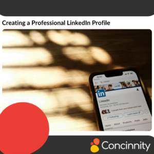 Creating a Professional LinkedIn Profile